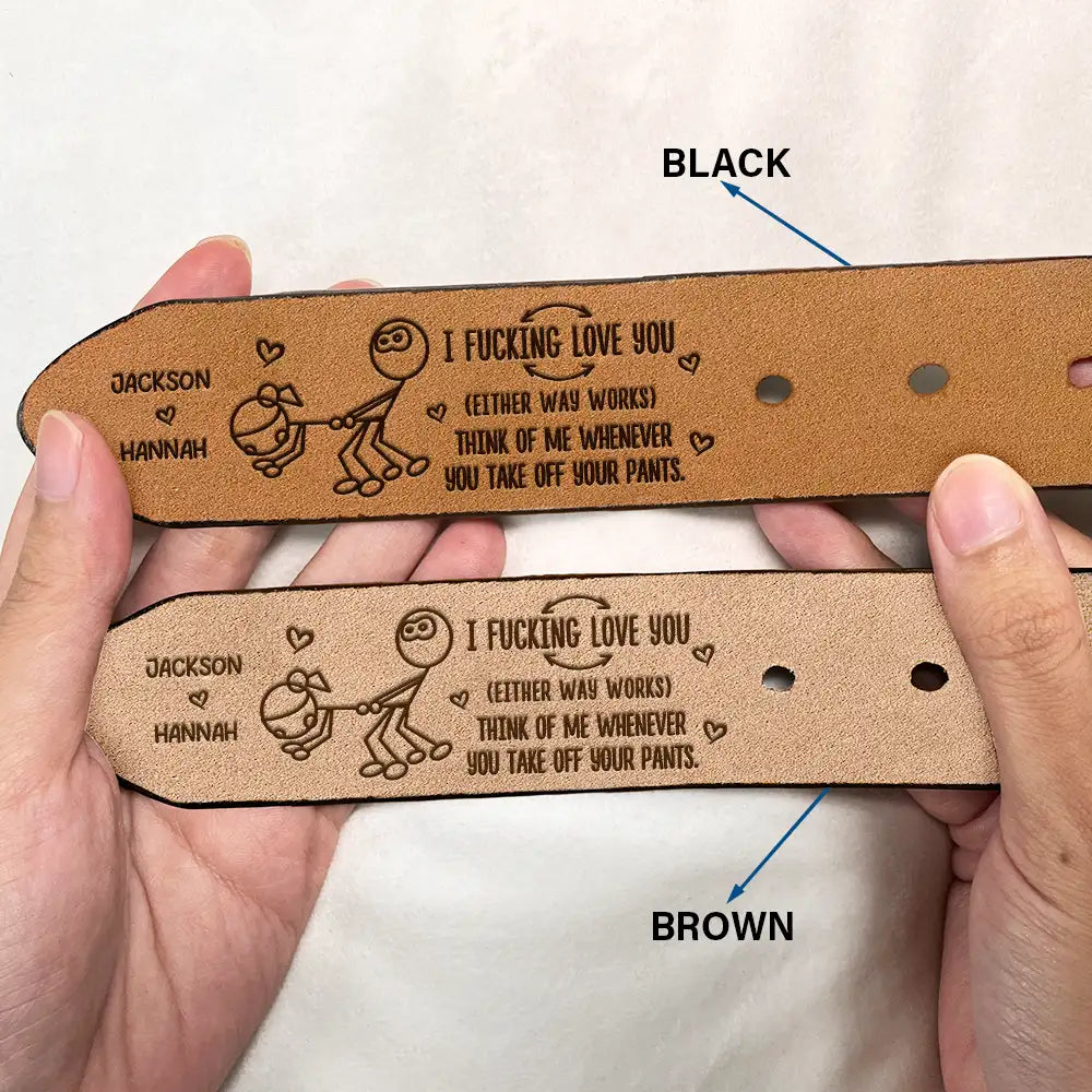 I Love You Either Way - Personalized Engraved Leather Belt - Image 2
