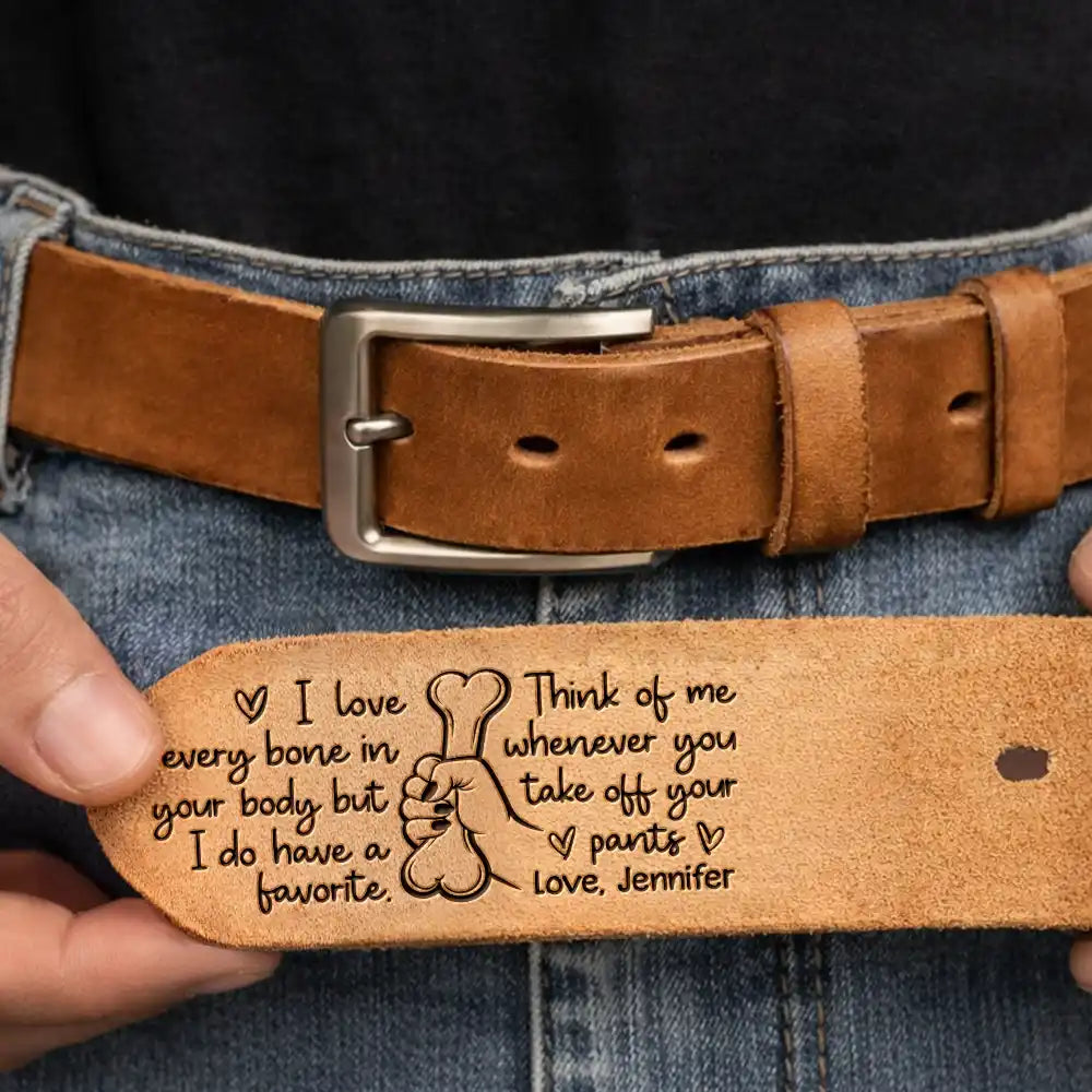 Naughty Hand I Love Every Bone In Your Body Spicy Couple - Personalized Cowhide Leather Belt - Image 3
