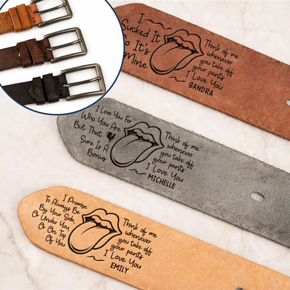 Naughty Lips I Licked It So It's Mine Spicy Couple - Personalized Cowhide Leather Belt - Image 2