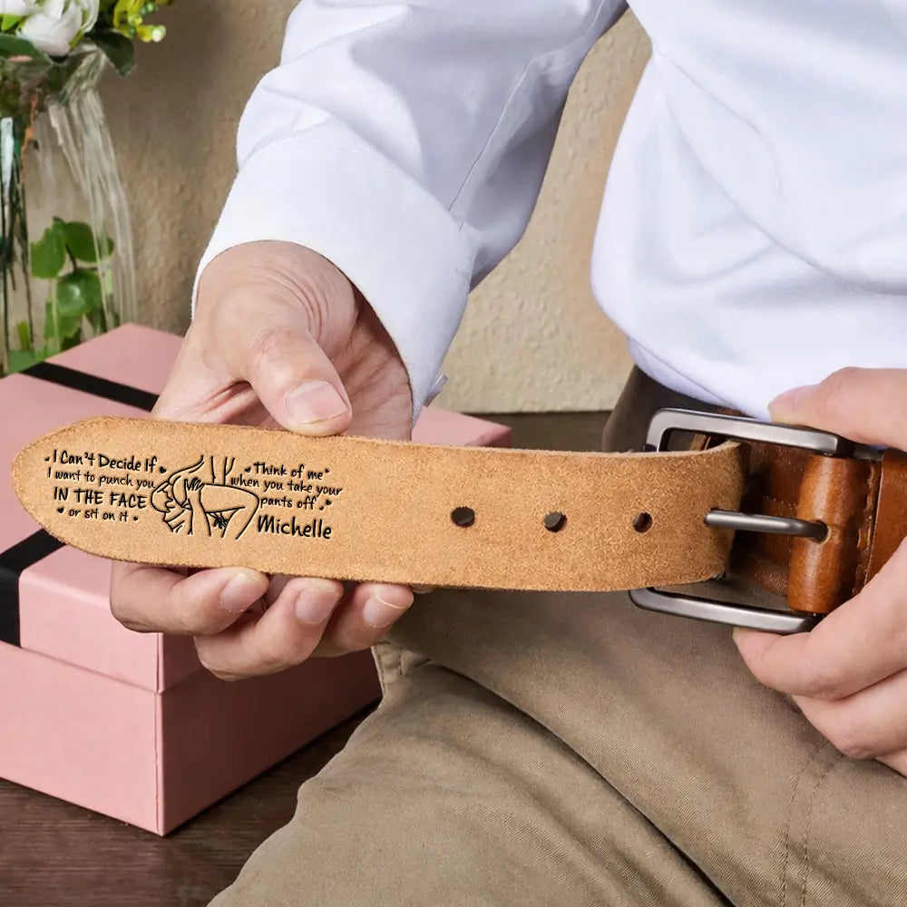 The Face I Want To Sit On Spicy Couple - Personalized Cowhide Leather Belt - Image 6